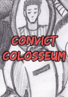 Convict Colosseum